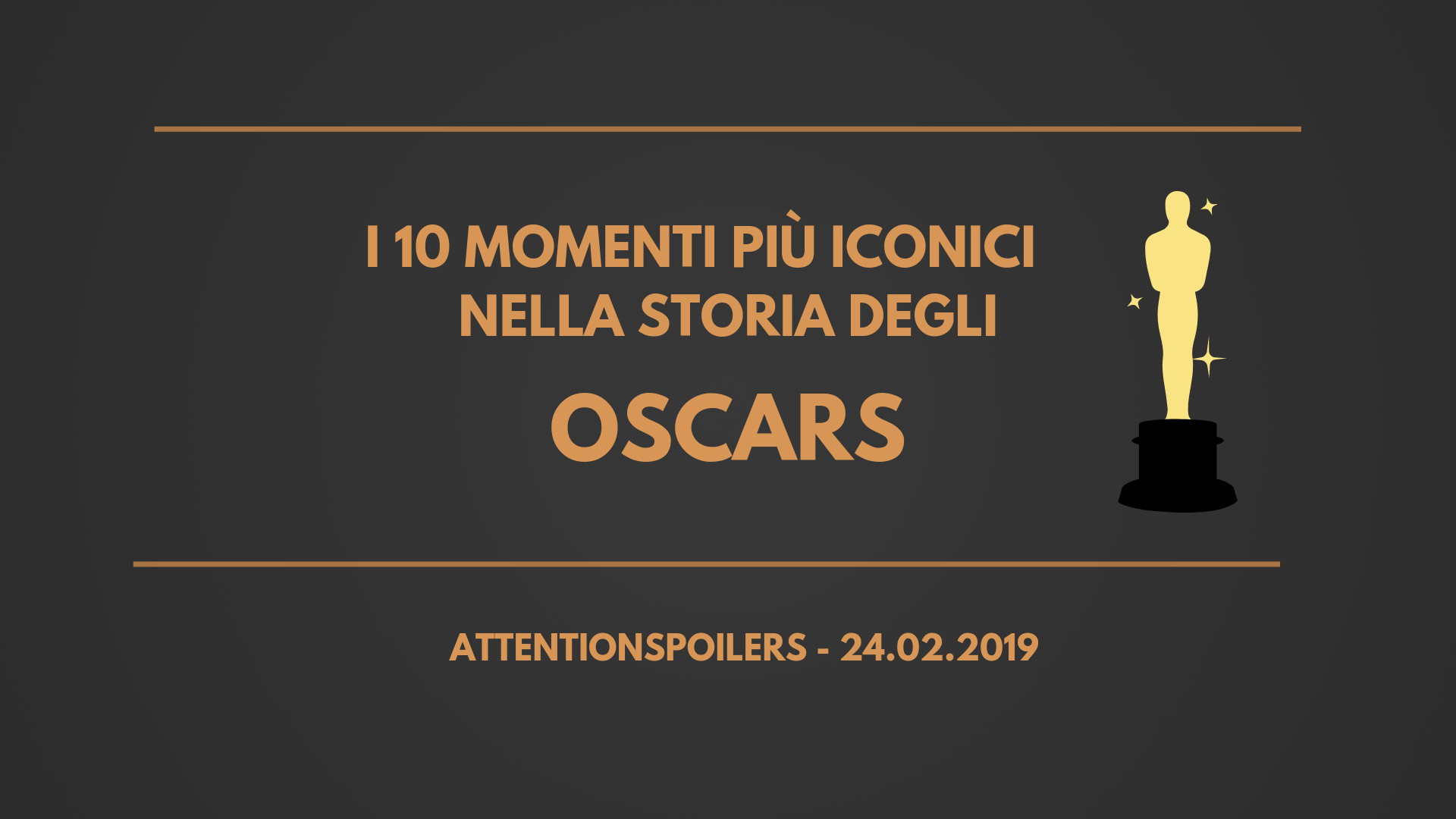 I DIECI MOMENTI PIÙ ICONICI DELLA NOTTE DEGLI OSCAR