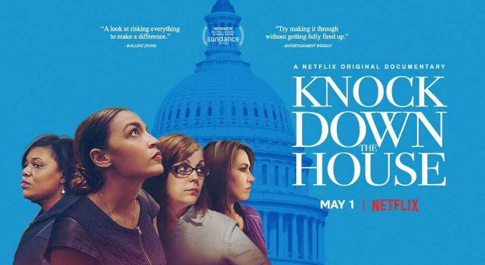 KNOCK DOWN THE HOUSE – Alla Conquista del Congresso.
