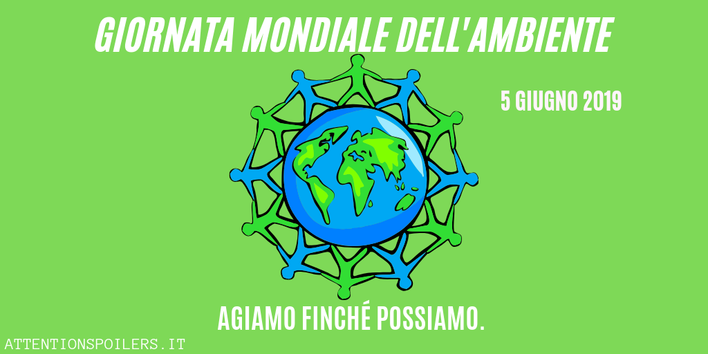 GIORNATA MONDIALE DELL’AMBIENTE