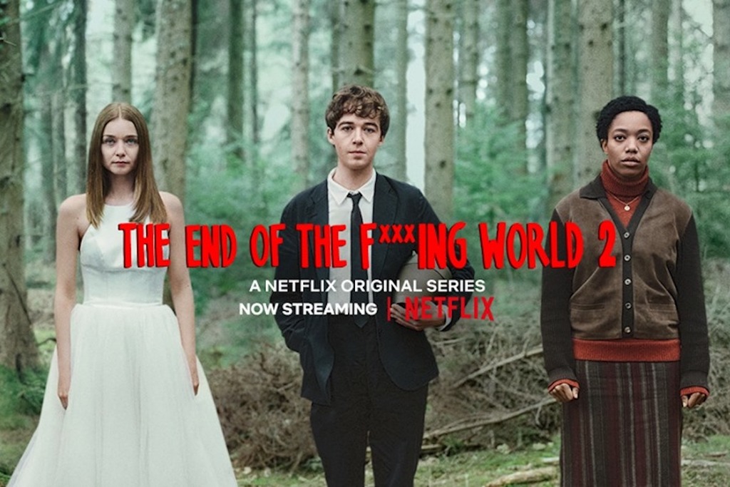 THE END OF THE F***ING WORLD – Seconda stagione.