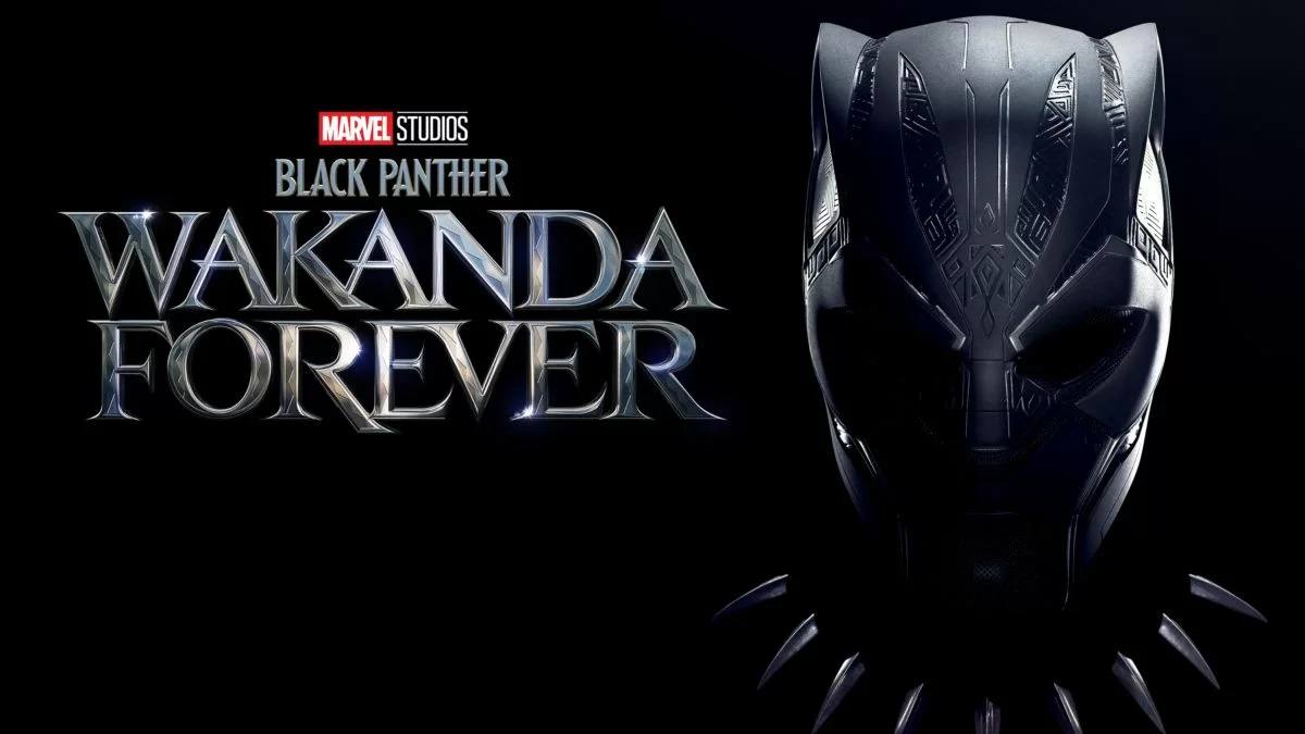 BLACK PANTHER: WAKANDA FOREVER